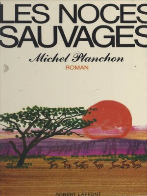 cover image of Les noces sauvages